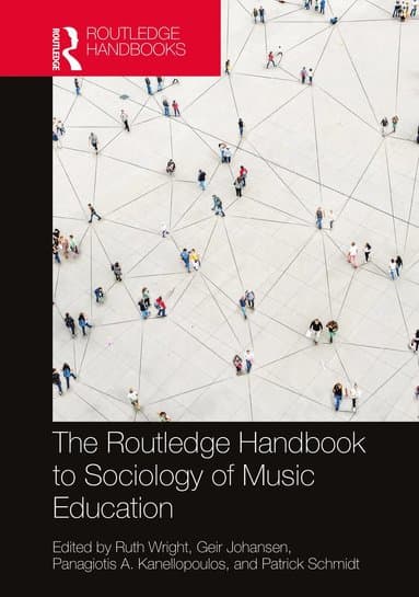 Routledge Handbook to Sociology of Music Education