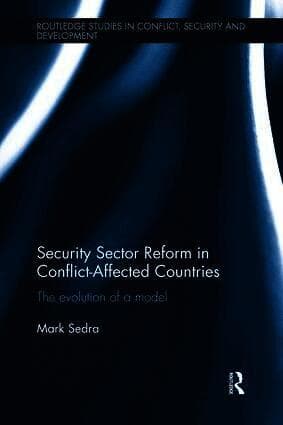 Security Sector Reform in Conflict-Affected Countries