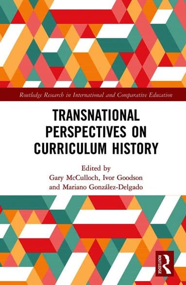 Transnational Perspectives on Curriculum History