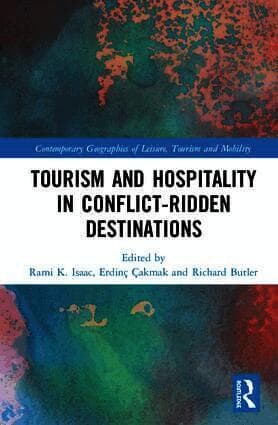 Tourism and Hospitality in Conflict-Ridden Destinations