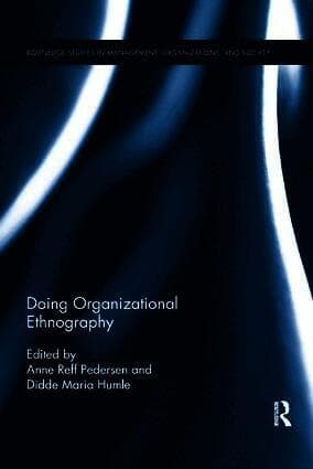 Doing Organizational Ethnography