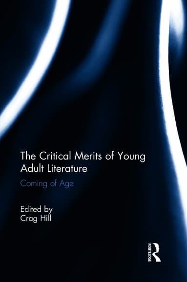 Critical Merits of Young Adult Literature