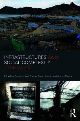 Infrastructures and Social Complexity