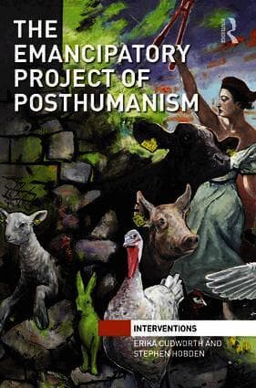 Emancipatory Project of Posthumanism