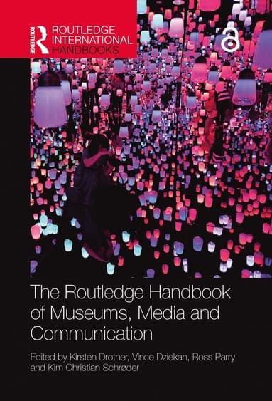 Routledge Handbook of Museums, Media and Communication