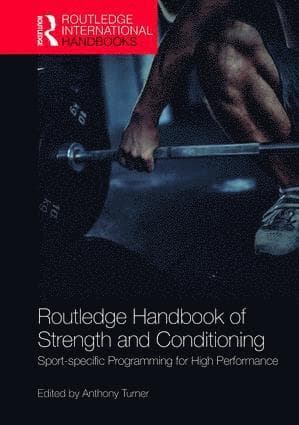 Routledge Handbook of Strength and Conditioning