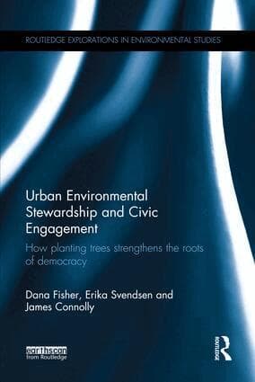 Urban Environmental Stewardship and Civic Engagement
