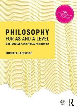 Philosophy for AS and A Level