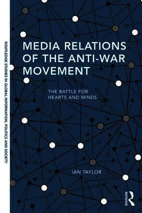 Media Relations of the Anti-War Movement