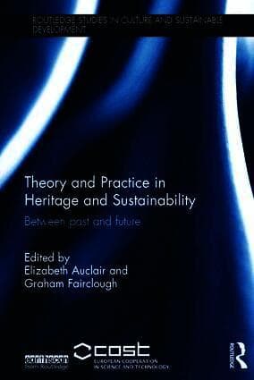 Theory and Practice in Heritage and Sustainability
