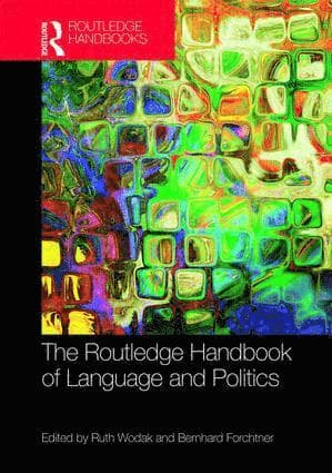 Routledge Handbook of Language and Politics