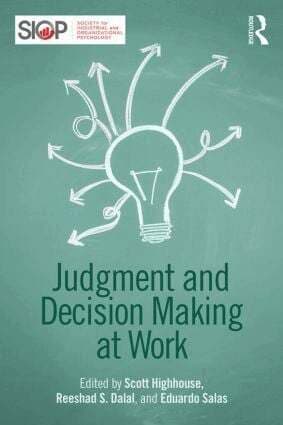 Judgment and Decision Making at Work
