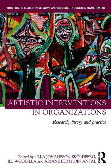 Artistic Interventions in Organizations