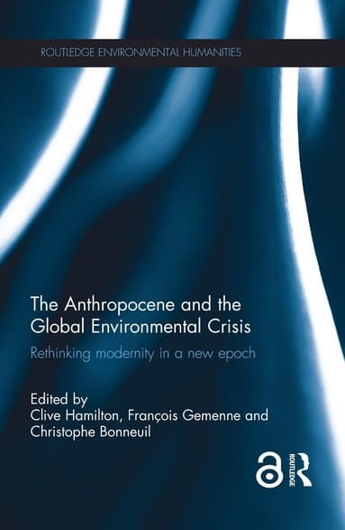 Anthropocene and the Global Environmental Crisis