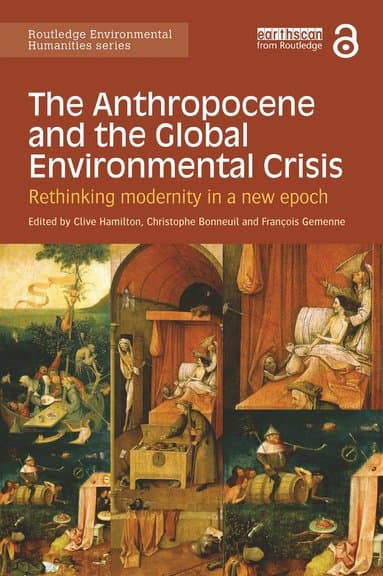 Anthropocene and the Global Environmental Crisis