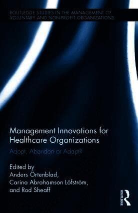 Management Innovations for Healthcare Organizations
