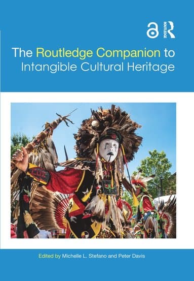 Routledge Companion to Intangible Cultural Heritage