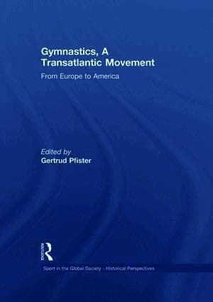 Gymnastics, a Transatlantic Movement