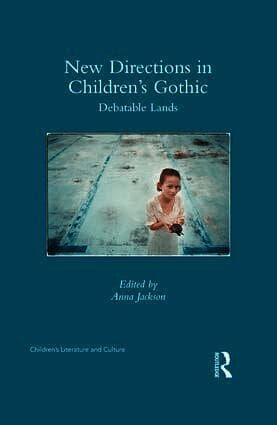 New Directions in Children's Gothic