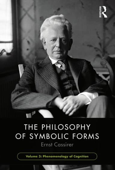 Philosophy of Symbolic Forms, Volume 3