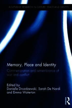 Memory, Place and Identity