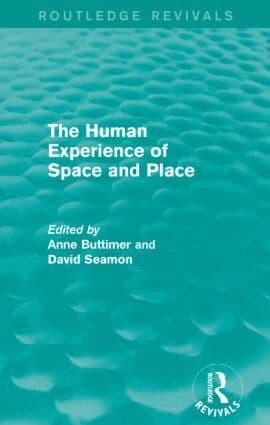 Human Experience of Space and Place