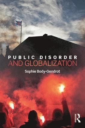 Public Disorder and Globalization