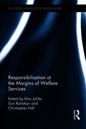 Responsibilisation at the Margins of Welfare Services