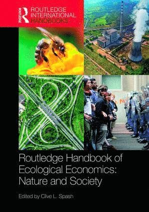 Routledge Handbook of Ecological Economics