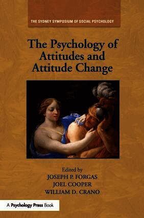 Psychology of Attitudes and Attitude Change