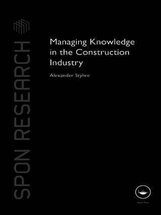 Managing Knowledge in the Construction Industry