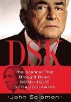 DSK: Anatomy of a Scandal