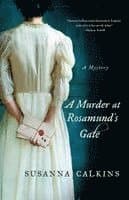 A Murder at Rosamund's Gate: A Mystery