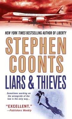 Liars & Thieves: A Tommy Carmellini Novel