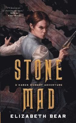 Stone Mad: A Karen Memory Adventure