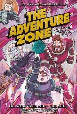 Adventure Zone: The Crystal Kingdom