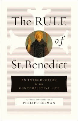 Rule of St. Benedict