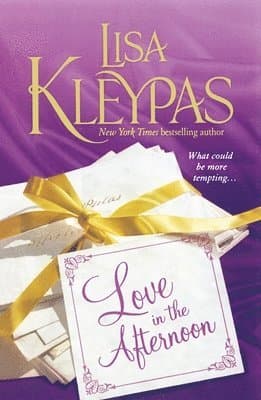 Omslag till boken Love in the Afternoon av Lisa Kleypas