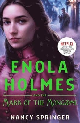Enola Holmes and the Mark of the Mongoose