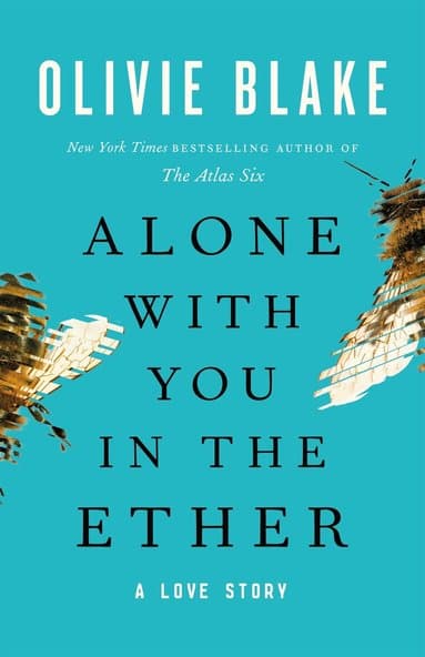 Omslag till boken Alone with You in the Ether av Olivie Blake