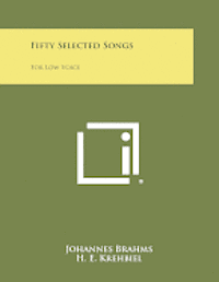 Fifty Selected Songs: For Low Voice