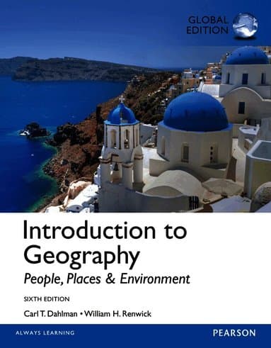 Introduction to Geography: People, Places & Environment, Global Edition