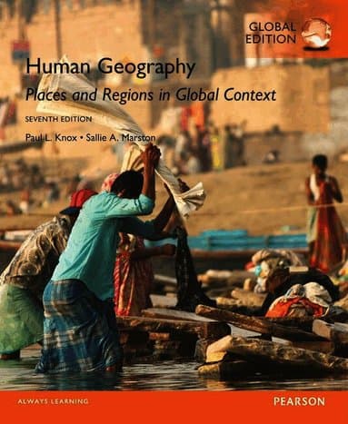 Human Geography: Places and Regions in Global Context, Global Edition