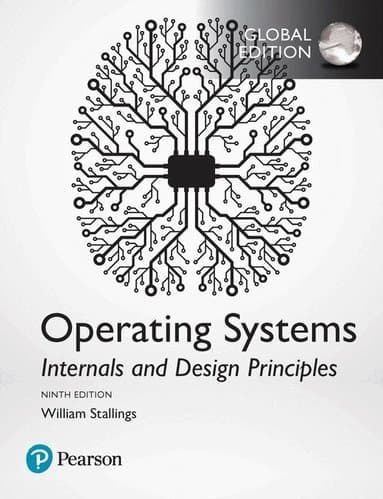 Operating Systems: Internals and Design Principles, Global Edition