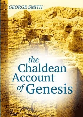 Chaldean Account of Genesis