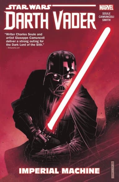 Star Wars: Darth Vader: Dark Lord of the Sith Vol. 1 - Imperial Machine