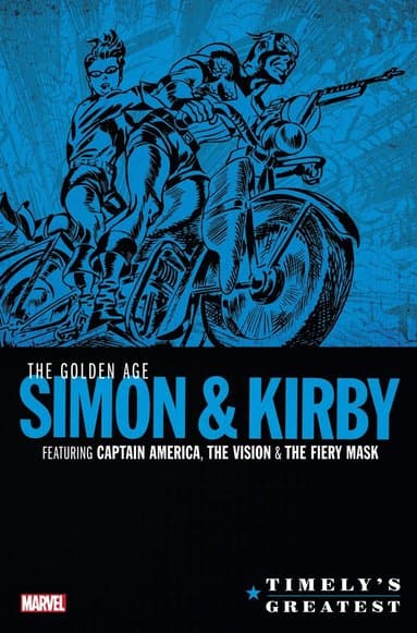 Timely's Greatest: The Golden Age Simon & Kirby Omnibus