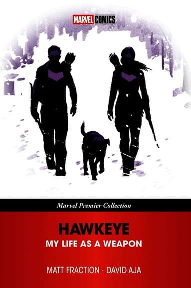 Hawkeye: My Life As A Weapon (Marvel Premier Collection)