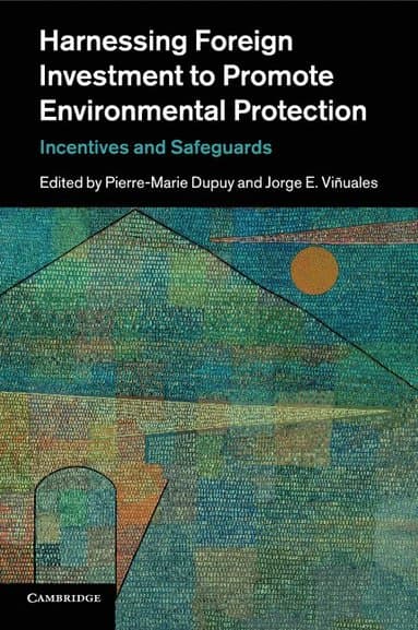 Harnessing Foreign Investment to Promote Environmental Protection
