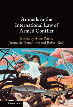 Animals in the International Law of Armed Conflict